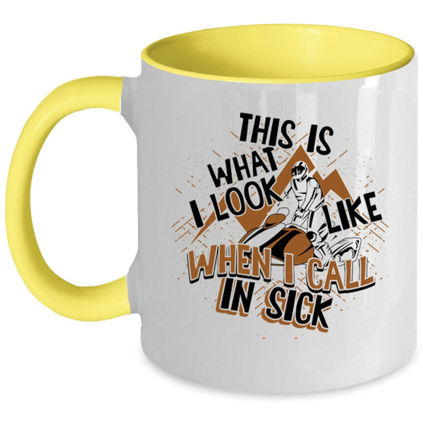 Funny Skiing Coffee Mug, This Is What I Look Like When I Call In Sick Accent Mug