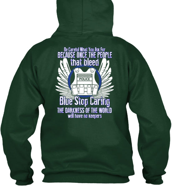 Blue Stop Caring T Shirt, The Darkness Of The World T Shirt