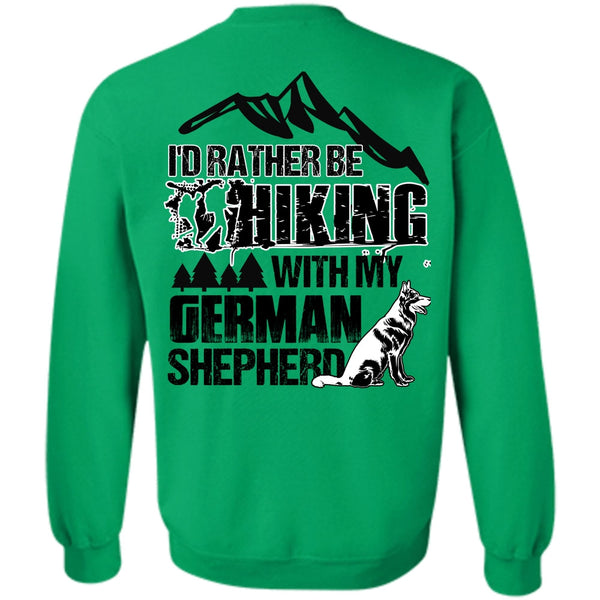 I Love Hiking T Shirt, I'd Rather Be Hiking Sweatshirt