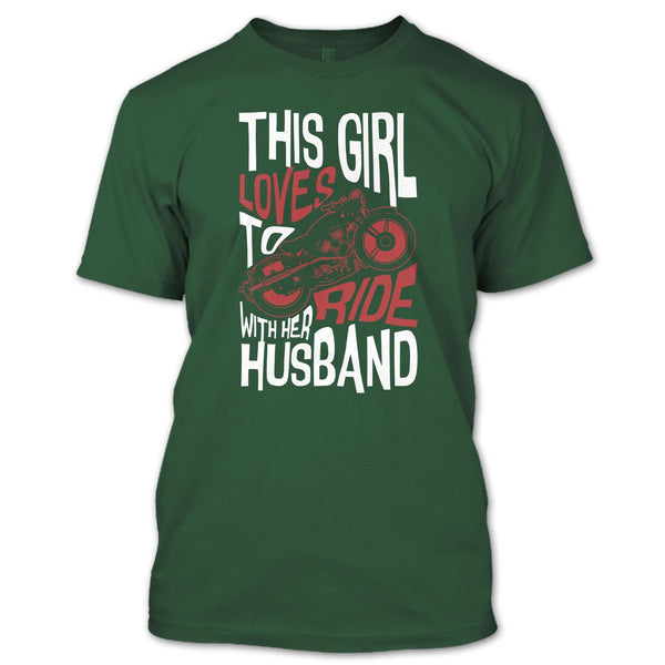 This Girl Loves To Ride With Her Husaband T Shirt, Rider T Shirt