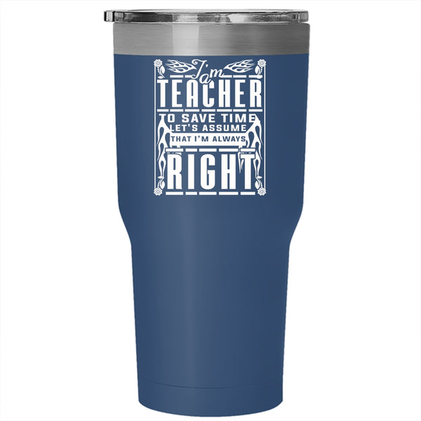 I'm A Teacher Tumbler 30 oz Stainless Steel, Awesome Gift For My Teacher Travel Mug