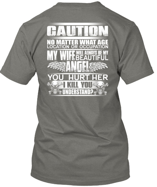 My Wife Will Always Be My Beautiful T Shirt, Being A Wife T Shirt