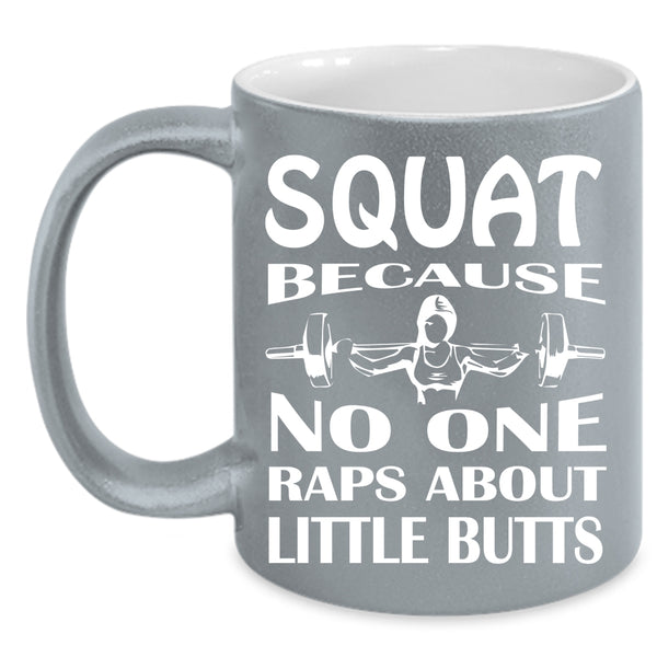 Squat Coffee Mug, Cool Gift For My Daughter Coffee Cup