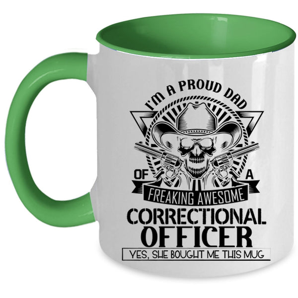 Awesome Correctional Officer Coffee Mug, I'm A Proud Dad Of A Correctional Officer Accent Mug
