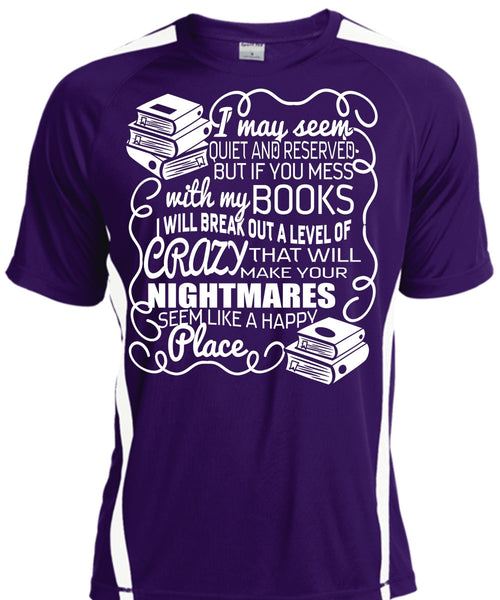 You Mess With My Book T Shirt, Make Your Nightmares T Shirt, Cool Shirt