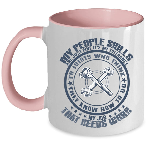 Awesome Mechanics Coffee Mug, My Job That Needs Work Accent Mug