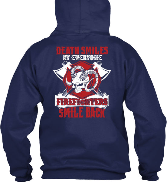 Firefighters Smile Back T Shirt, Being A Firefighter T Shirt