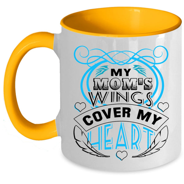 I Love My Mom Coffee Mug, My Mom's Wings Cover My Heart Accent Mug