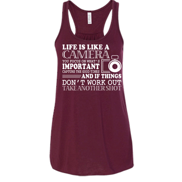 Life Is Like A Camera T Shirt, You Focus On What's Important T Shirt, Cool T Shirt