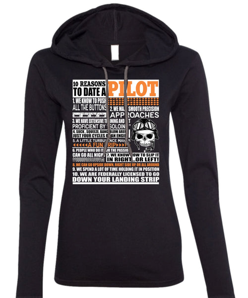 10 Reasons To Date A Pilot T Shirt, Down Your Landing Strip T Shirt (Anvil Ladies Ringspun Hooded)