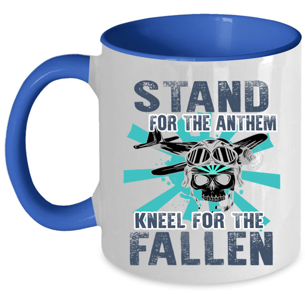 Pilots Coffee Mug, Stand For The Anthem Kneel For The Fallen Accent Mug