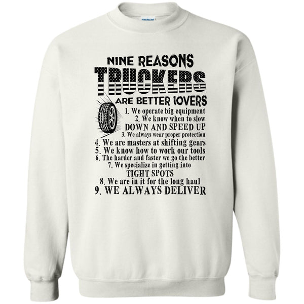 Tow Truck Driver T Shirt, Nine Reasons Truckers Sweatshirt