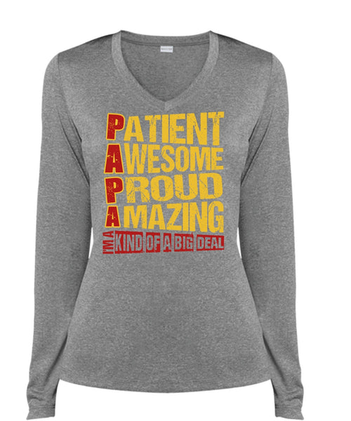 Patient Awesome Proud Amazing T Shirt, I'm A Kind Of A Big Deal T Shirt, Cool Shirt (Ladies LS Heather V-Neck)