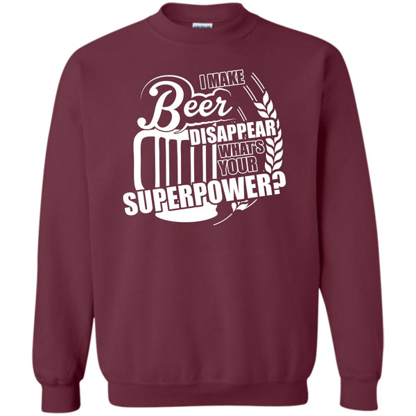 What's Your Supperpower T Shirt, Coolest Beer Drinker Sweatshirt
