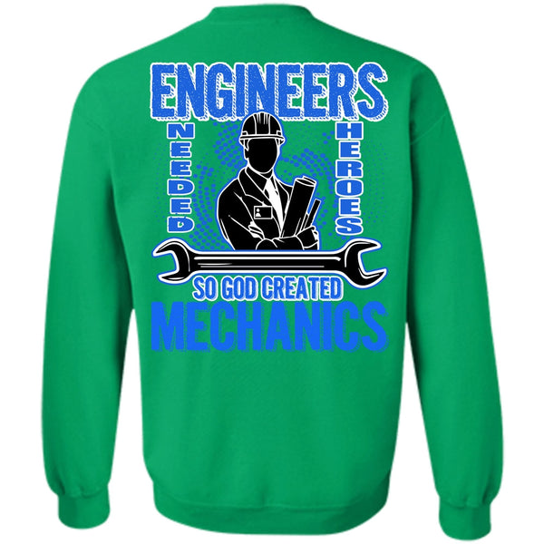 Engineers T Shirt, God Created Mechanics Sweatshirt