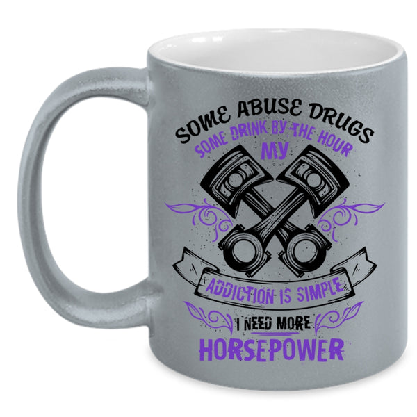 Cool Mechanics Coffee Mug, I Need More Horsepower Accent Mug