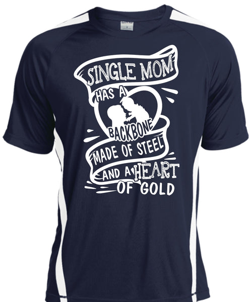 Single Mom Has A Backbone Made Of Steel T Shirt, Being A Mom T Shirt, Cool Shirt