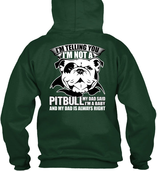 I'm Not A Pit Bull T Shirt, My Favorite T Shirt