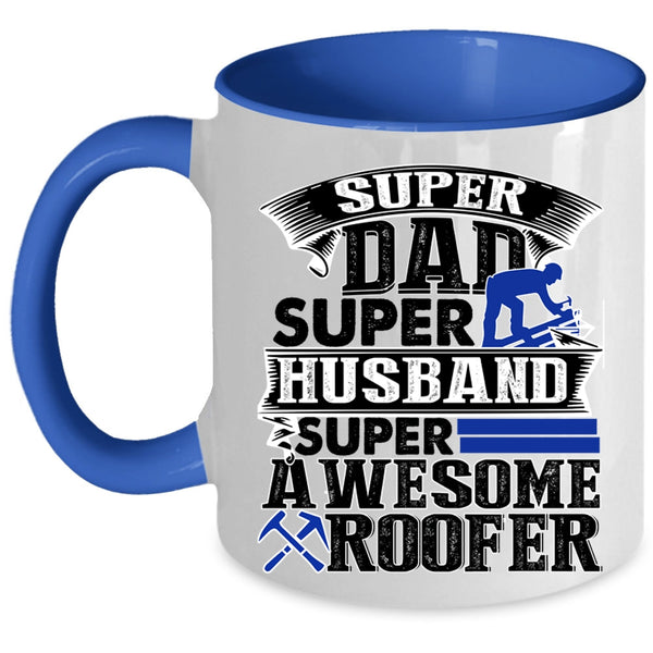 Awesome Roofer Coffee Mug, Dad Husband Accent Mug