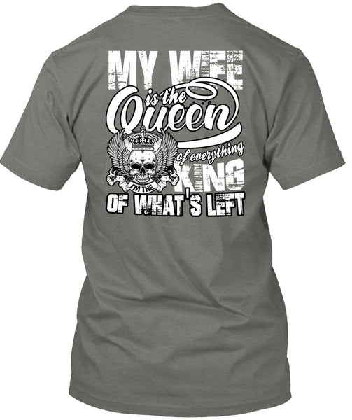 My Wife Is The Queen T Shirt, I'm The King T Shirt
