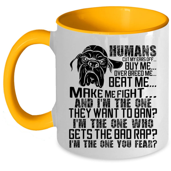 Cool Dogs Coffee Mug, Humans Buy Me Make Me Fight Accent Mug