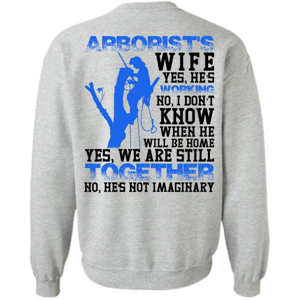 I Love Wife T Shirt, Arborist's Wife Sweatshirt