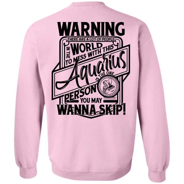 I Love Aquarius T Shirt, Mess With This Aquarius Sweatshirt