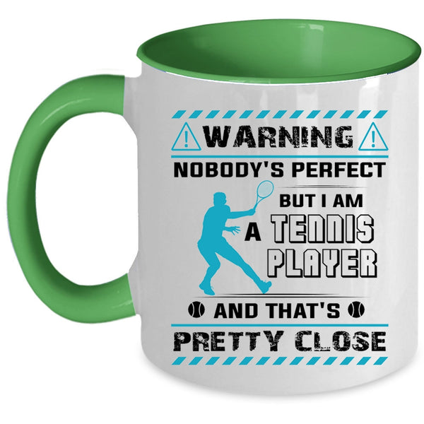 Awesome Tennis Player Coffee Mug, I Am A Tennis Player Accent Mug