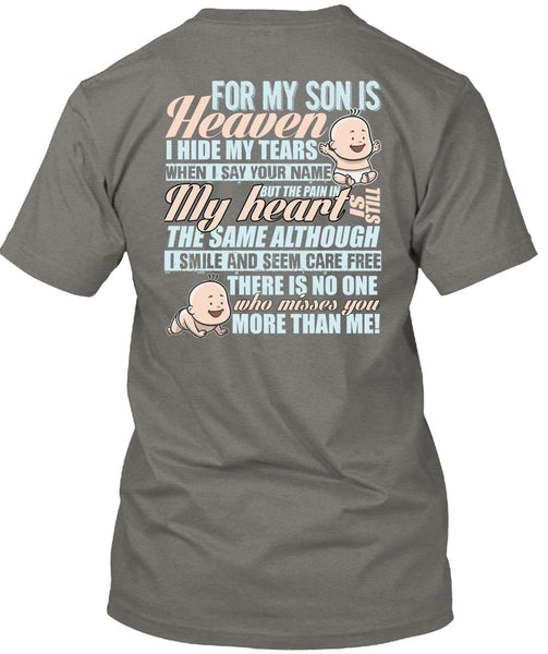 For My Son Is Heaven T Shirt, I Hide My Tears T Shirt