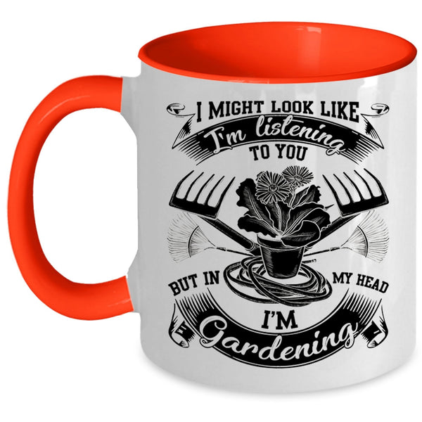 Cute Gardener Coffee Mug, In My Head I'm Gardening Accent Mug