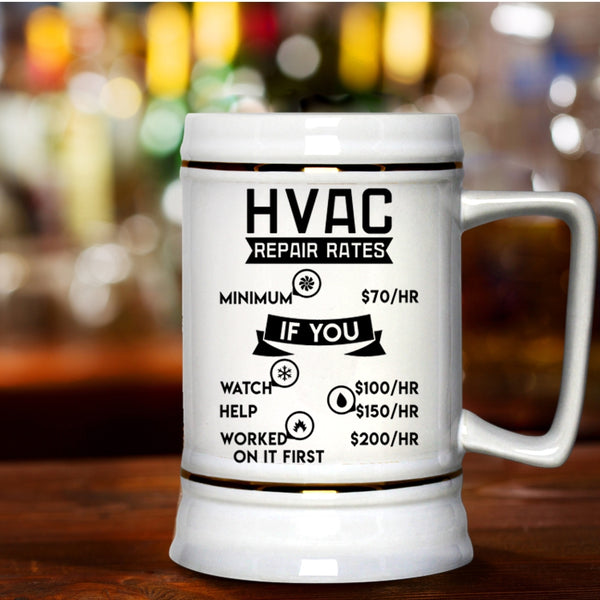 Awesome Hvac Technician Beer Stein 22oz, HVAC Repair Rates Beer Mug