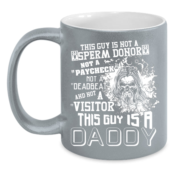 This Guy Is A Daddy Coffee Mug, Cool Gift For Dad Coffee Cup
