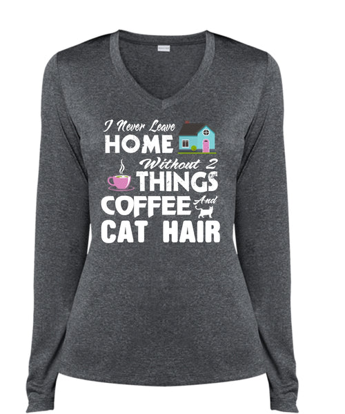 I Never Leave Home Without Things Coffee And Cat Hair T Shirt, Cool Pets T Shirt (Ladies LS Heather V-Neck)