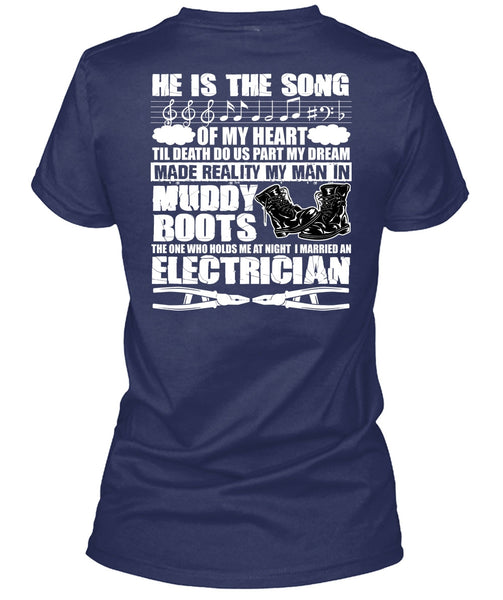 I Married An Electrician T Shirt, He Is The Song T Shirt