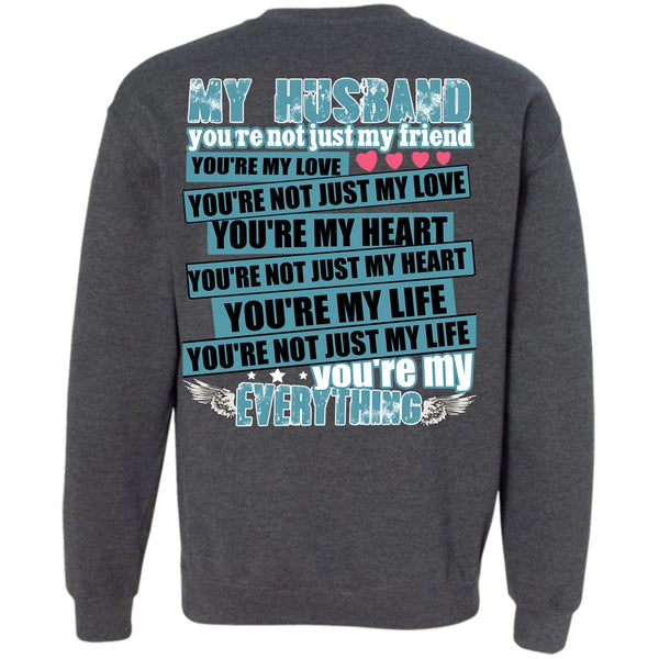You're My Heart T Shirt, I Love Husband Sweatshirt