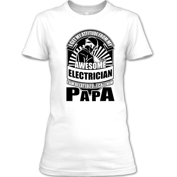 Awesome Electrician T Shirt, Coolest Electrician Papa T Shirt