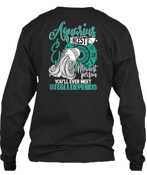 Aquarius Nicest Meanest Person T Shirt, Being An Aquarius T Shirt