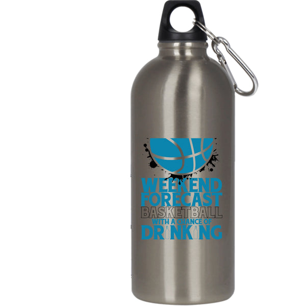 Weekend Forecast Basketball 20 oz Stainless Steel Bottle,With A Chance Of Drinking Outdoor Sports Water Bottle