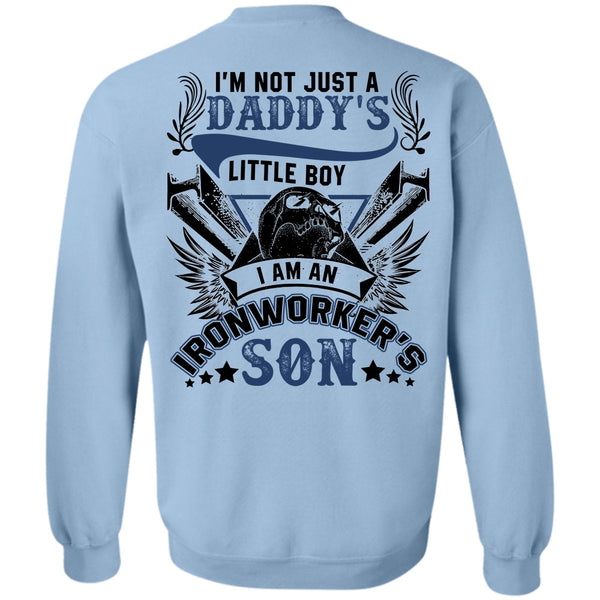 I Love Ironworker T Shirt, I Am An Ironworker's Son Sweatshirt