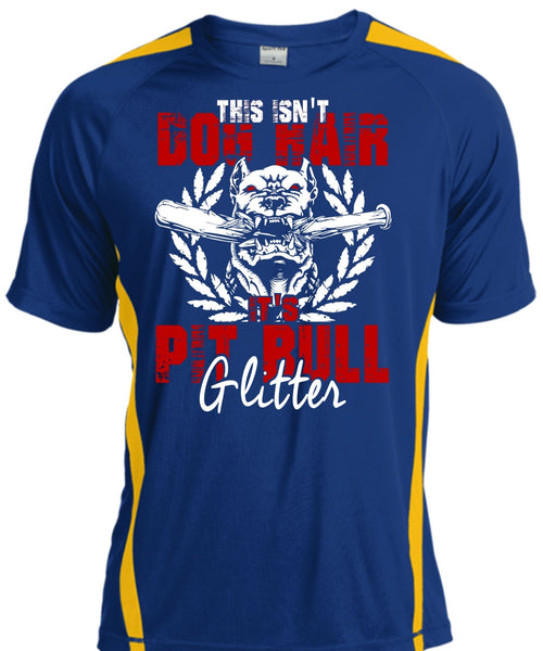 It's Pit Bull Glitter T Shirt, This Isn't Dog Hair T Shirt, Cool Shirt