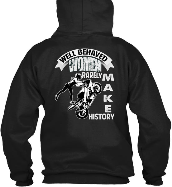 Well Behaved Women T Shirt, Rarely Make History T Shirt