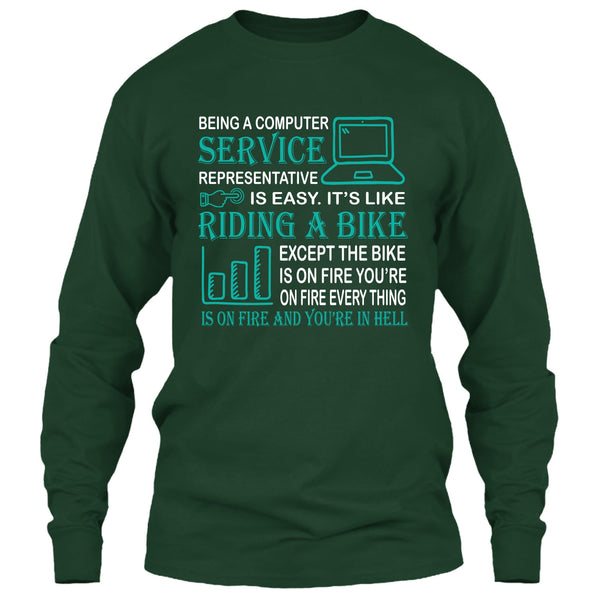 Being A Computer Service Representative T Shirt, It’s Like Riding A Bike T Shirt
