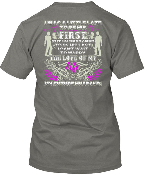 Marry The Love Of My Life T Shirt, I Love My Wife T Shirt