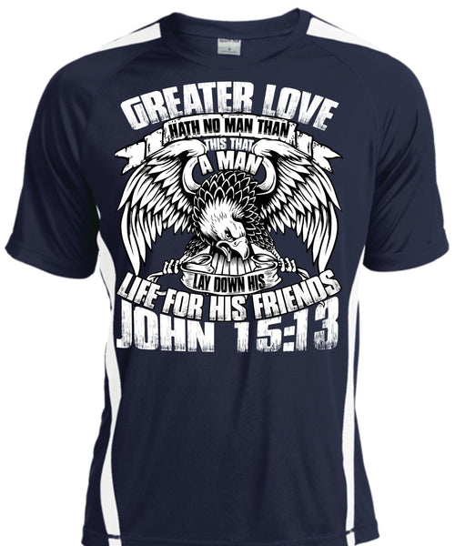 Greater Love Hath No Man T Shirt, Being A Police T Shirt, Cool Shirt
