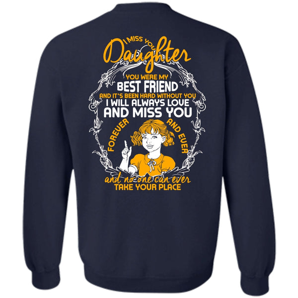 Best Friend T Shirt, I Love Daughter Sweatshirt