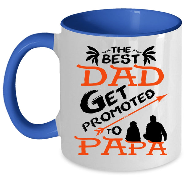 Awesome Dad Coffee Mug, The Best Dad Get Promoted To Papa Accent Mug