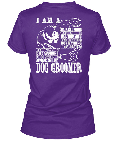 I Am A Hair Brushing T Shirt, Dog Groomer T Shirt