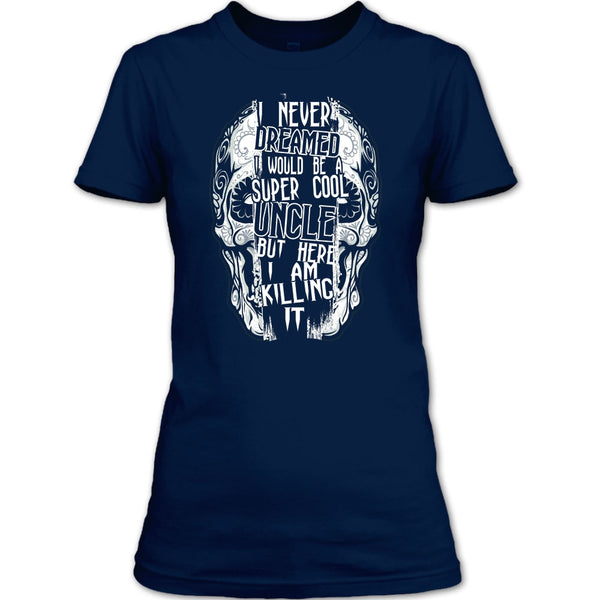 I Would Be A Cool Uncle T Shirt, Coolest Uncle T Shirt