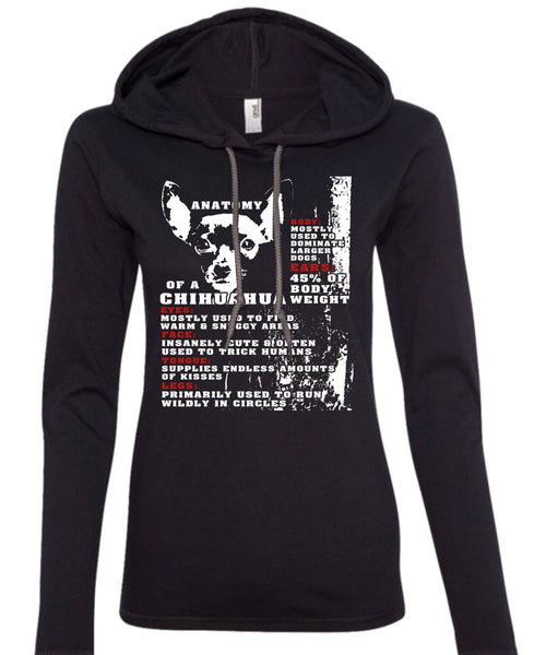 Anatomy Of A Chihuahua T Shirt, I Love My Dog T Shirt (Anvil Ladies Ringspun Hooded)