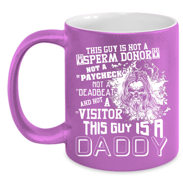 This Guy Is A Daddy Coffee Mug, Cool Gift For Dad Coffee Cup